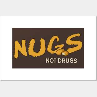 Nugs Not Drugs Posters and Art